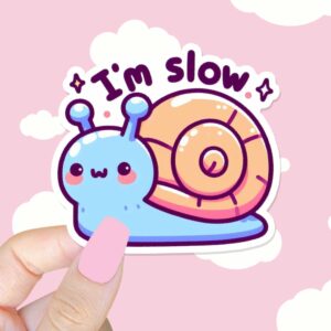 A graphic of Im Slow Snail Sticker available on HeckinMagical.com