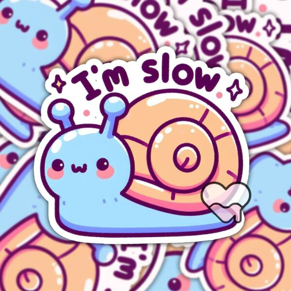 A graphic of Im Slow Snail Sticker available on HeckinMagical.com