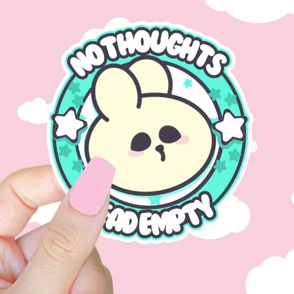 A graphic of No Thoughts Head Empty Bunny Sticker available on HeckinMagical.com