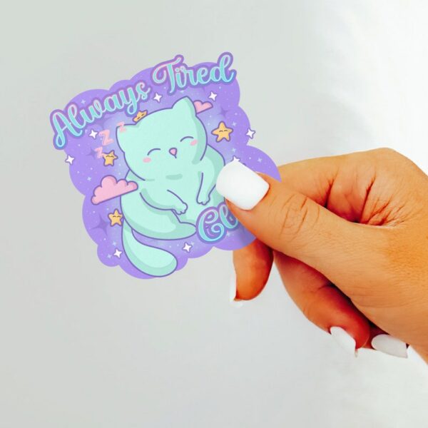 A graphic of Always Tired Club Sticker available on HeckinMagical.com